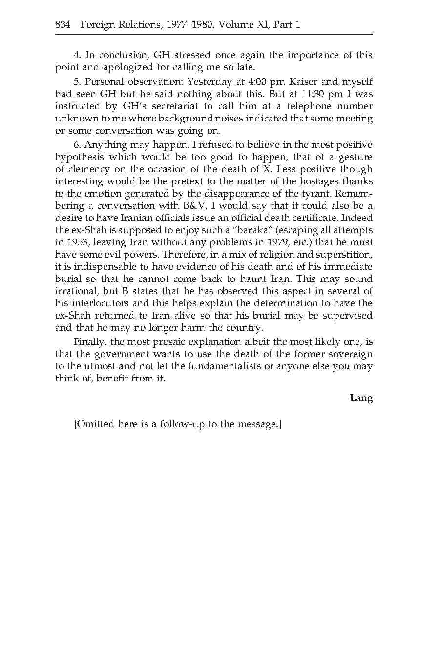 306- پیام سفیر سوئیس در ایران (لانگ) به وزارت امور خارجه آمریکا در مورد اهمیت شاه برای دولت ایران