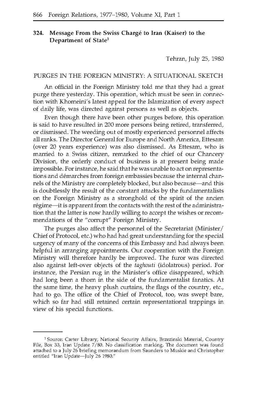 324- پیام کاردار سوئیس در ایران (کایسر) برای وزارت امور خارجه آمریکا و گزارش پاک‌سازی در وزارت امور خارجه ایران