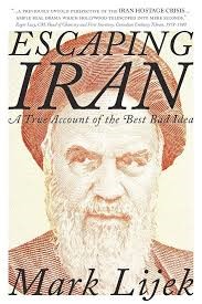 Escaping Iran: A True Account of the Best Bad Idea (فرار از ایران: روایت واقعی بهترین فکر بد)
